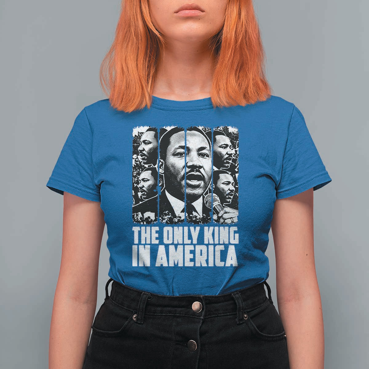 Legacy Of Martin Luther King Jr T Shirt For Women The Only King In America