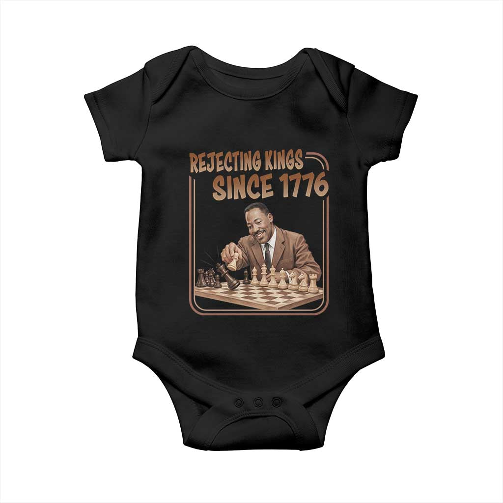 Martin Luther King Baby Onesie Rejecting Kings Since 1776