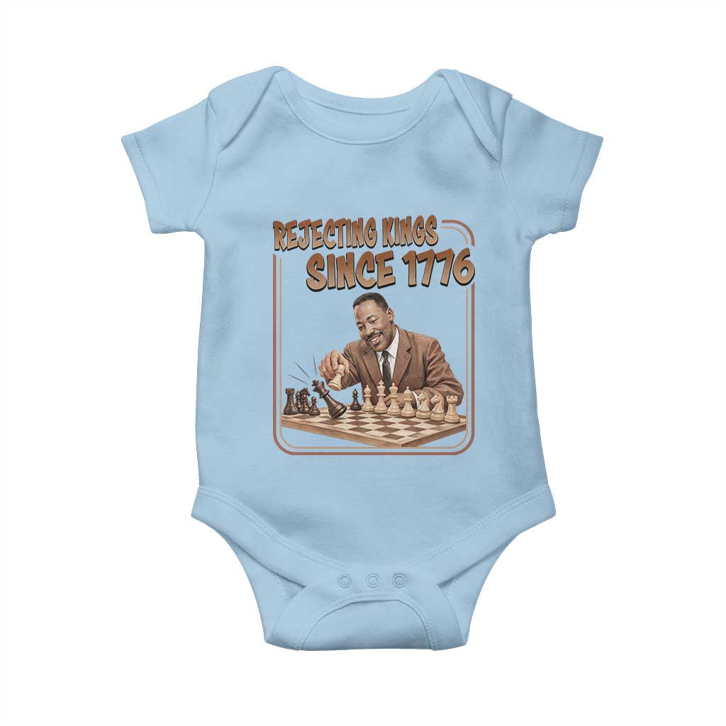 Martin Luther King Baby Onesie Rejecting Kings Since 1776