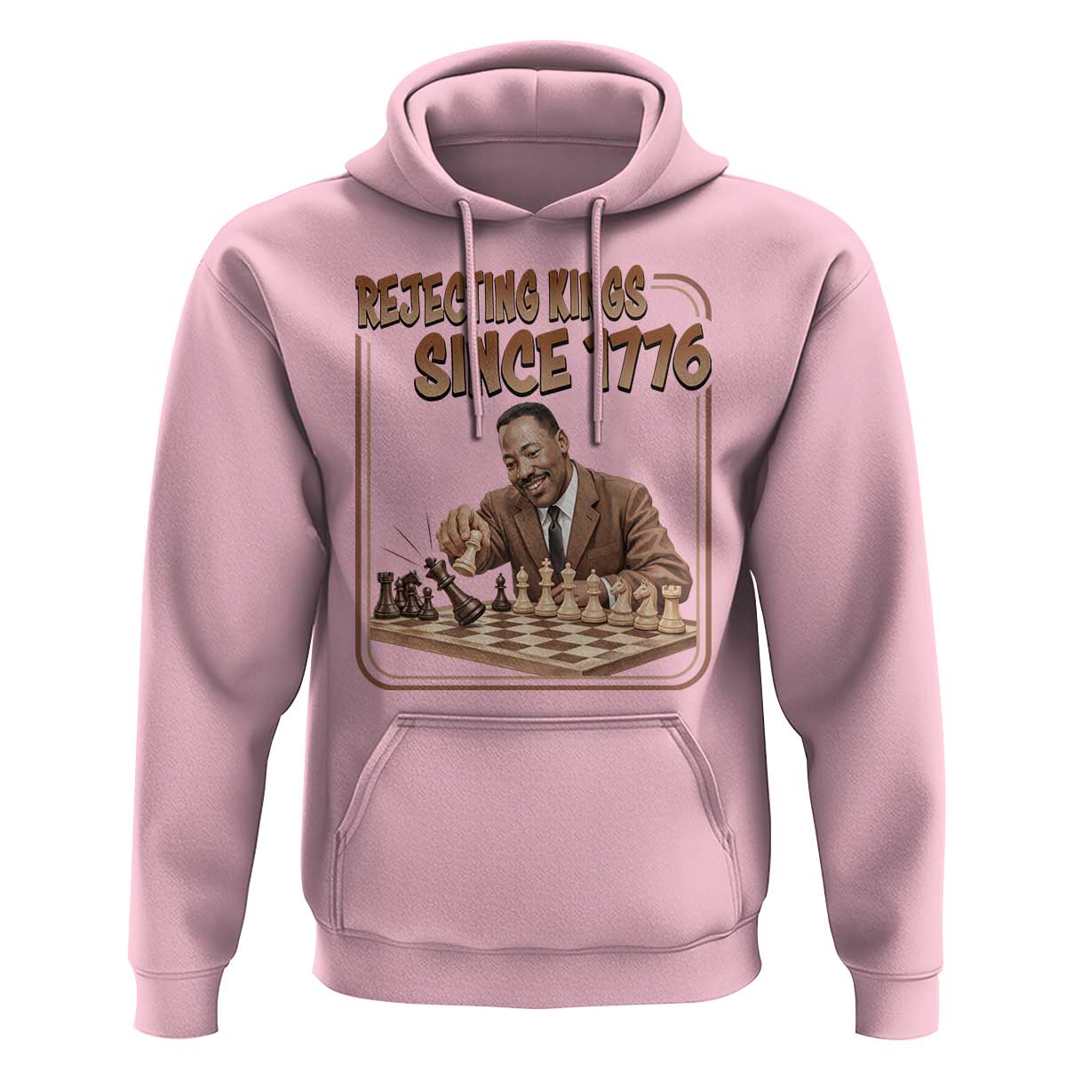 Martin Luther King Hoodie Rejecting Kings Since 1776
