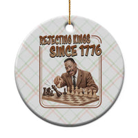 Martin Luther King Ceramic Ornament Rejecting Kings Since 1776