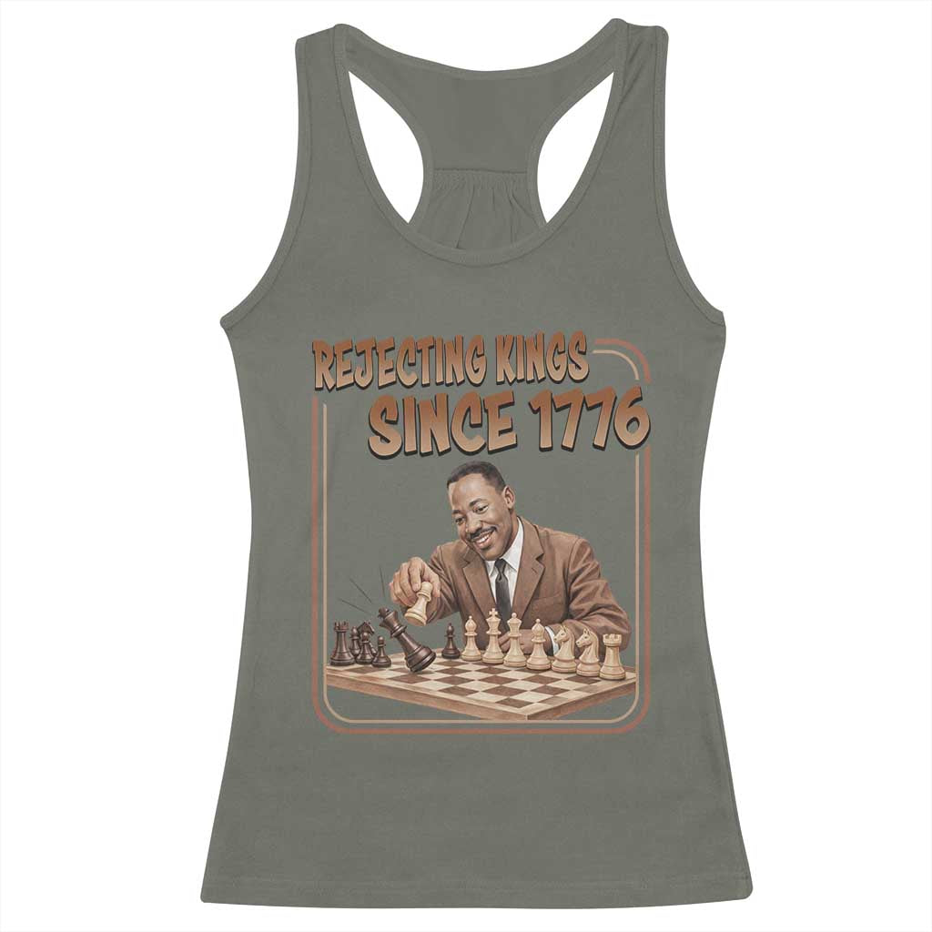 Martin Luther King Racerback Tank Top Rejecting Kings Since 1776