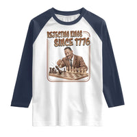 Martin Luther King Raglan Shirt Rejecting Kings Since 1776