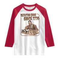 Martin Luther King Raglan Shirt Rejecting Kings Since 1776