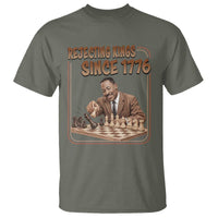 Martin Luther King T Shirt Rejecting Kings Since 1776