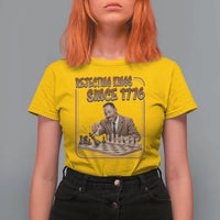 Martin Luther King T Shirt For Women Rejecting Kings Since 1776