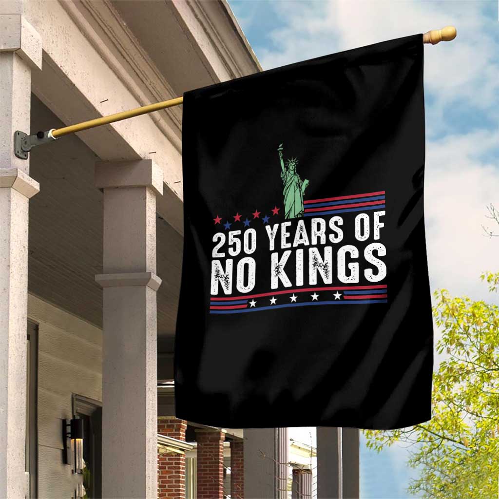 250 Years Of No Kings Garden Flag Statue Of Liberty Freedom Protest