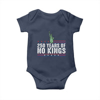 250 Years Of No Kings Baby Onesie Statue Of Liberty Freedom Protest