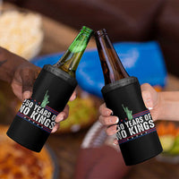 250 Years Of No Kings 4 in 1 Can Cooler Tumbler Statue Of Liberty Freedom Protest