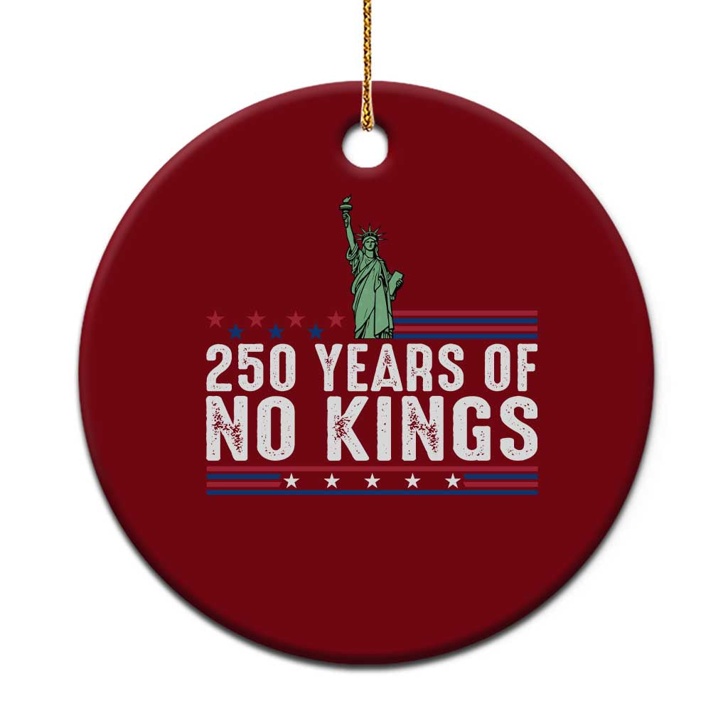 250 Years Of No Kings Ceramic Ornament Statue Of Liberty Freedom Protest