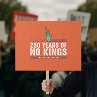250 Years Of No Kings Protest Sign Statue Of Liberty Freedom Protest
