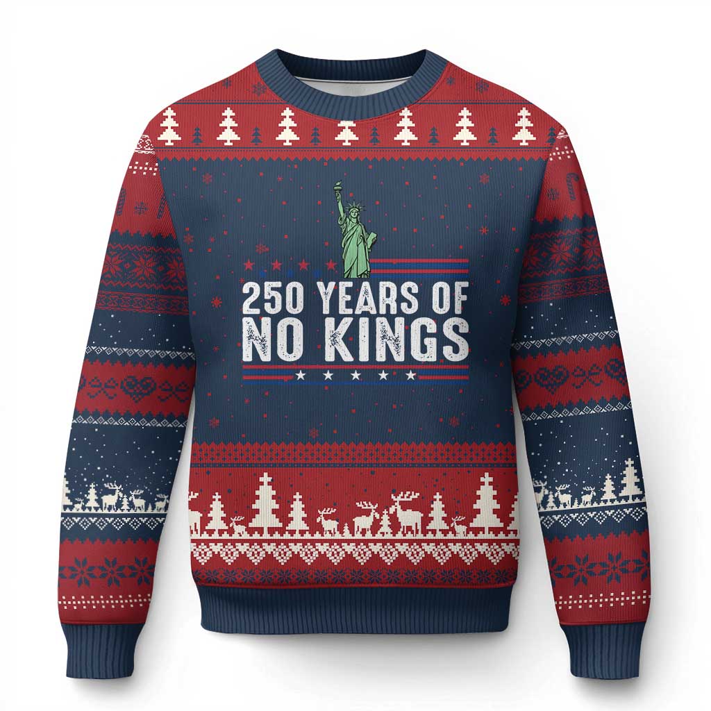 250 Years Of No Kings Ugly Christmas Sweater Statue Of Liberty Freedom Protest