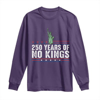 250 Years Of No Kings Long Sleeve Shirt Statue Of Liberty Freedom Protest