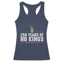 250 Years Of No Kings Racerback Tank Top Statue Of Liberty Freedom Protest