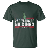 250 Years Of No Kings T Shirt Statue Of Liberty Freedom Protest