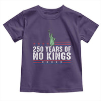 250 Years Of No Kings Toddler T Shirt Statue Of Liberty Freedom Protest