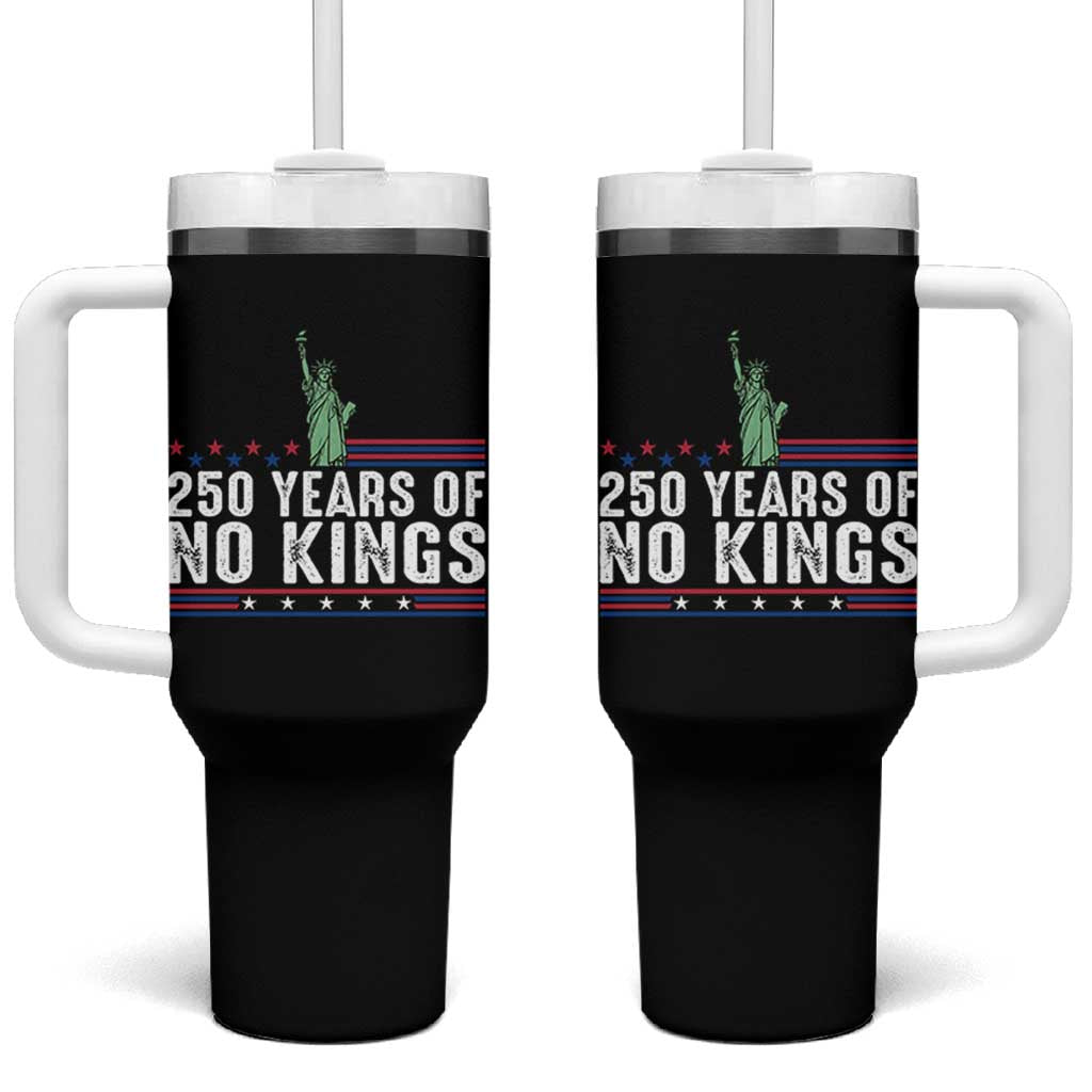 250 Years Of No Kings Tumbler With Handle Statue Of Liberty Freedom Protest