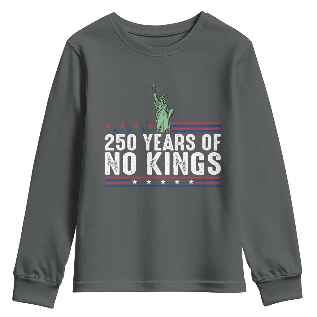 250 Years Of No Kings Youth Sweatshirt Statue Of Liberty Freedom Protest