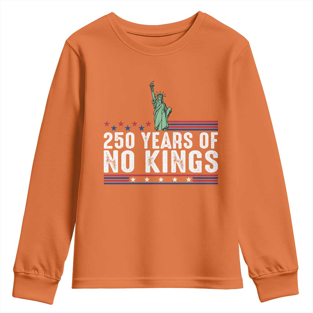 250 Years Of No Kings Youth Sweatshirt Statue Of Liberty Freedom Protest