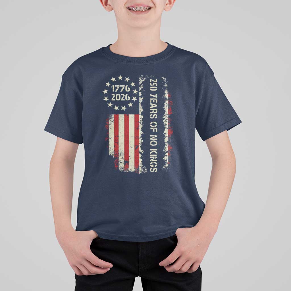 250 Years Of No Kings T Shirt For Kid Vintage American Flag