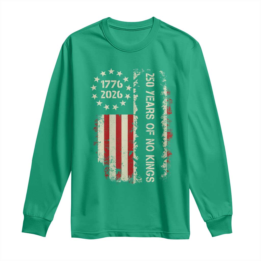 250 Years Of No Kings Long Sleeve Shirt Vintage American Flag