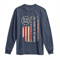 250 Years Of No Kings Long Sleeve Shirt Vintage American Flag