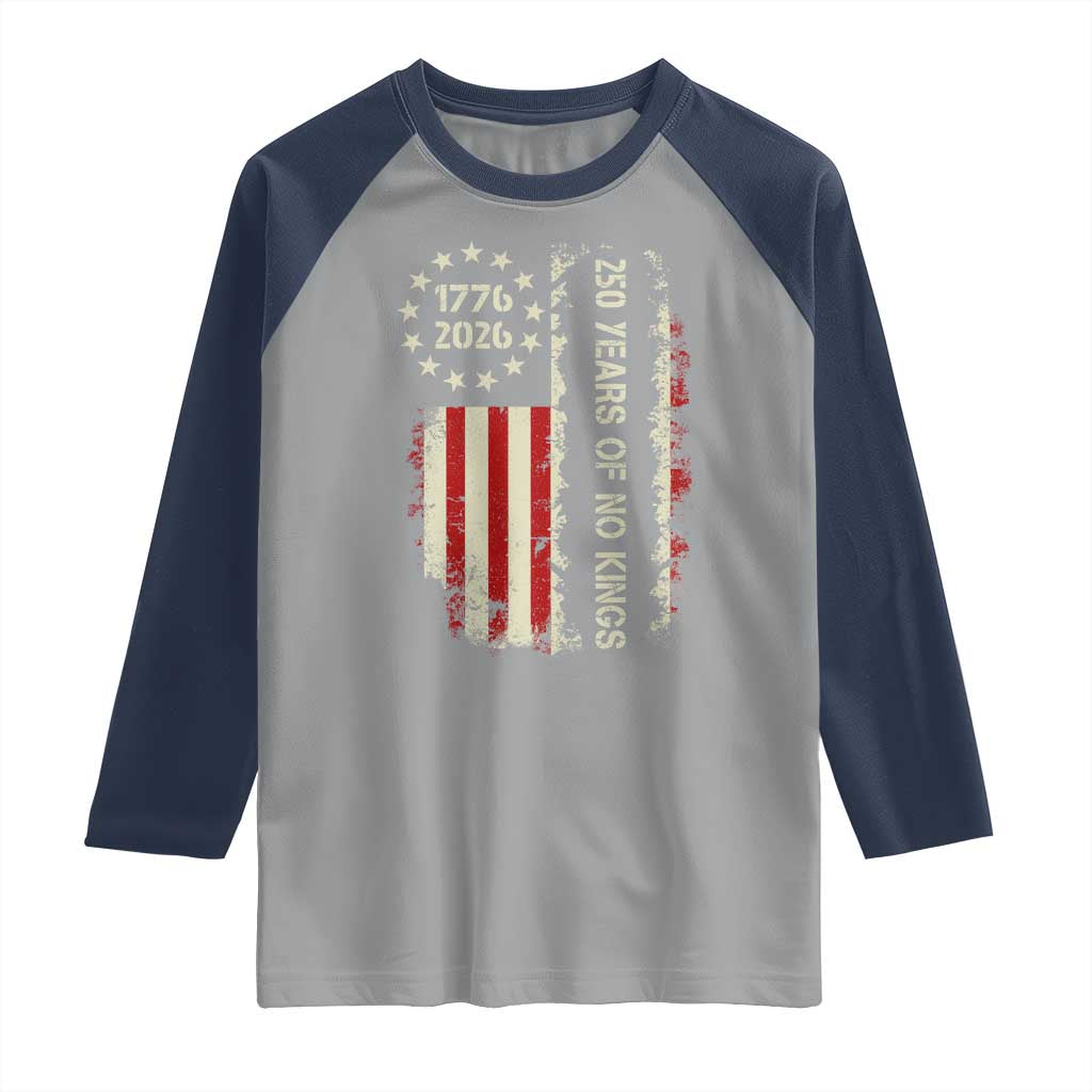 250 Years Of No Kings Raglan Shirt Vintage American Flag
