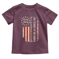 250 Years Of No Kings Toddler T Shirt Vintage American Flag