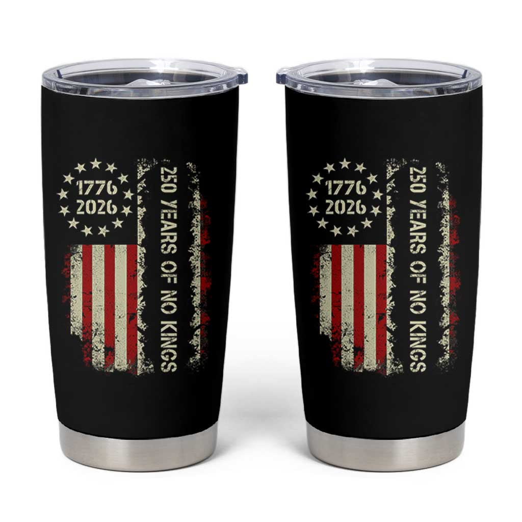 250 Years Of No Kings Tumbler Cup Vintage American Flag