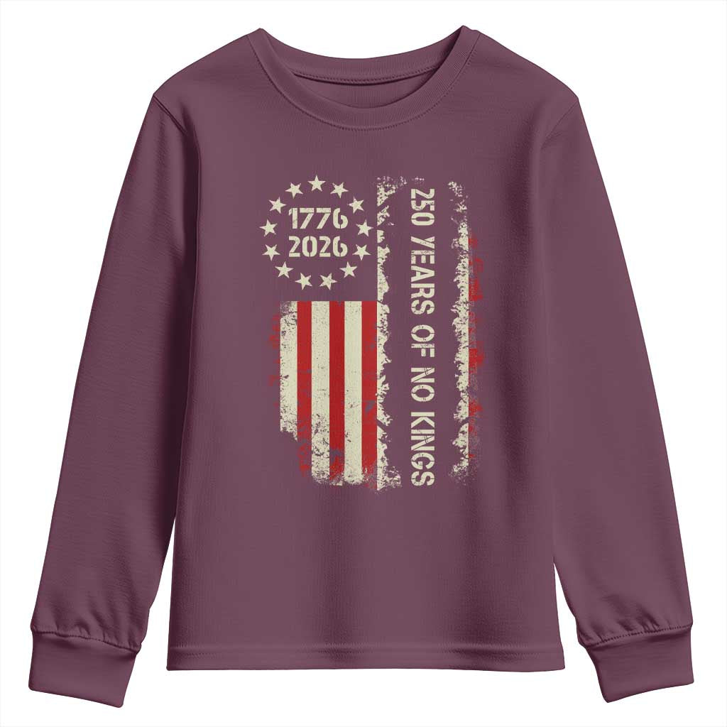 250 Years Of No Kings Youth Sweatshirt Vintage American Flag