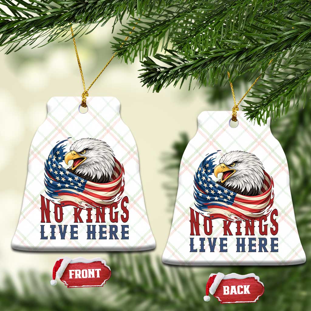 No Kings Live Here Ceramic Ornament Patriotic American Eagle