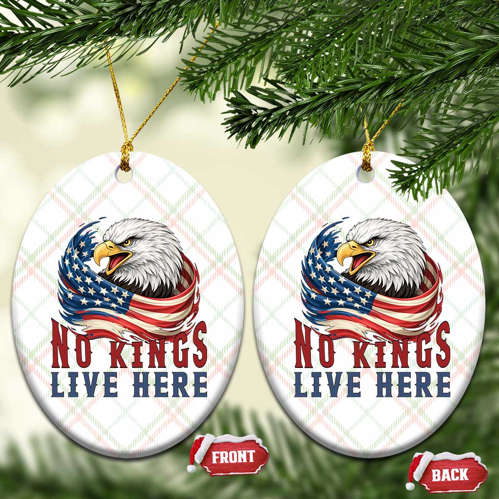 No Kings Live Here Ceramic Ornament Patriotic American Eagle