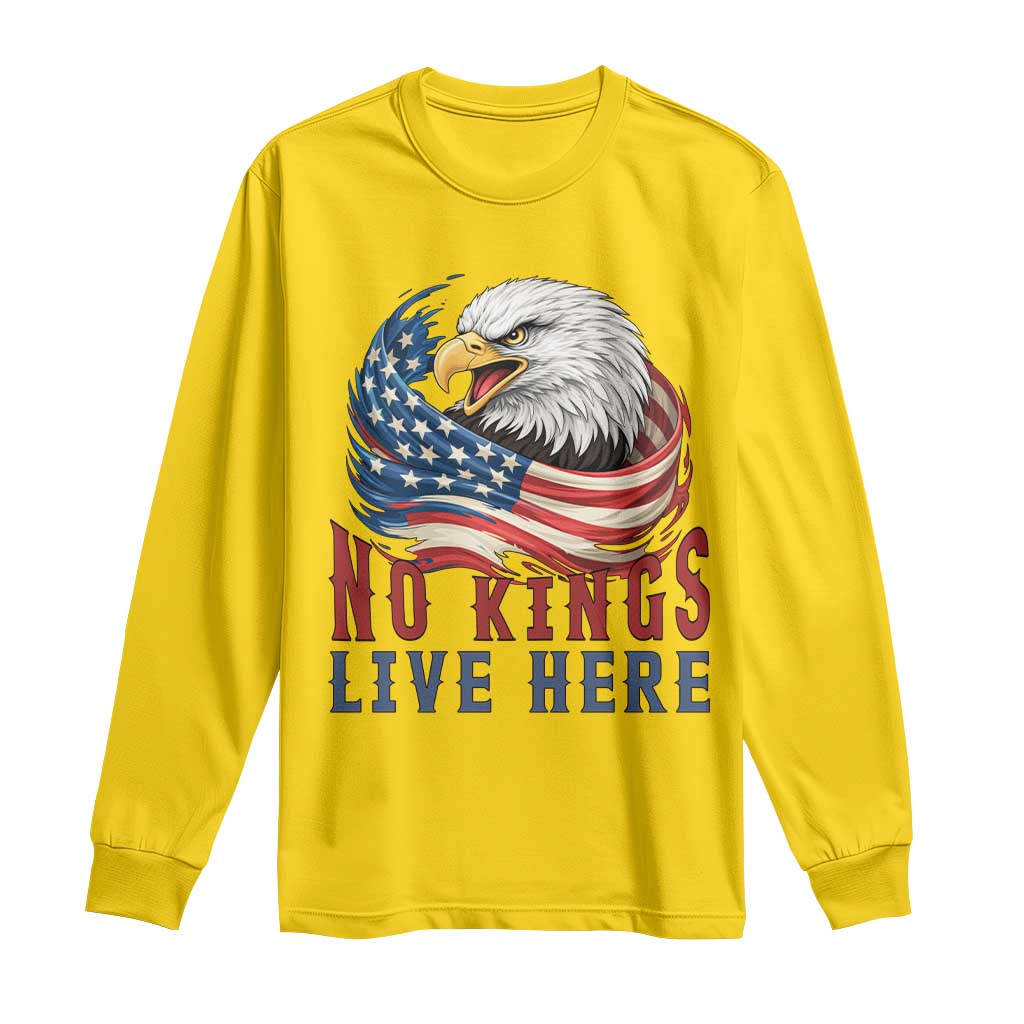 No Kings Live Here Long Sleeve Shirt Patriotic American Eagle