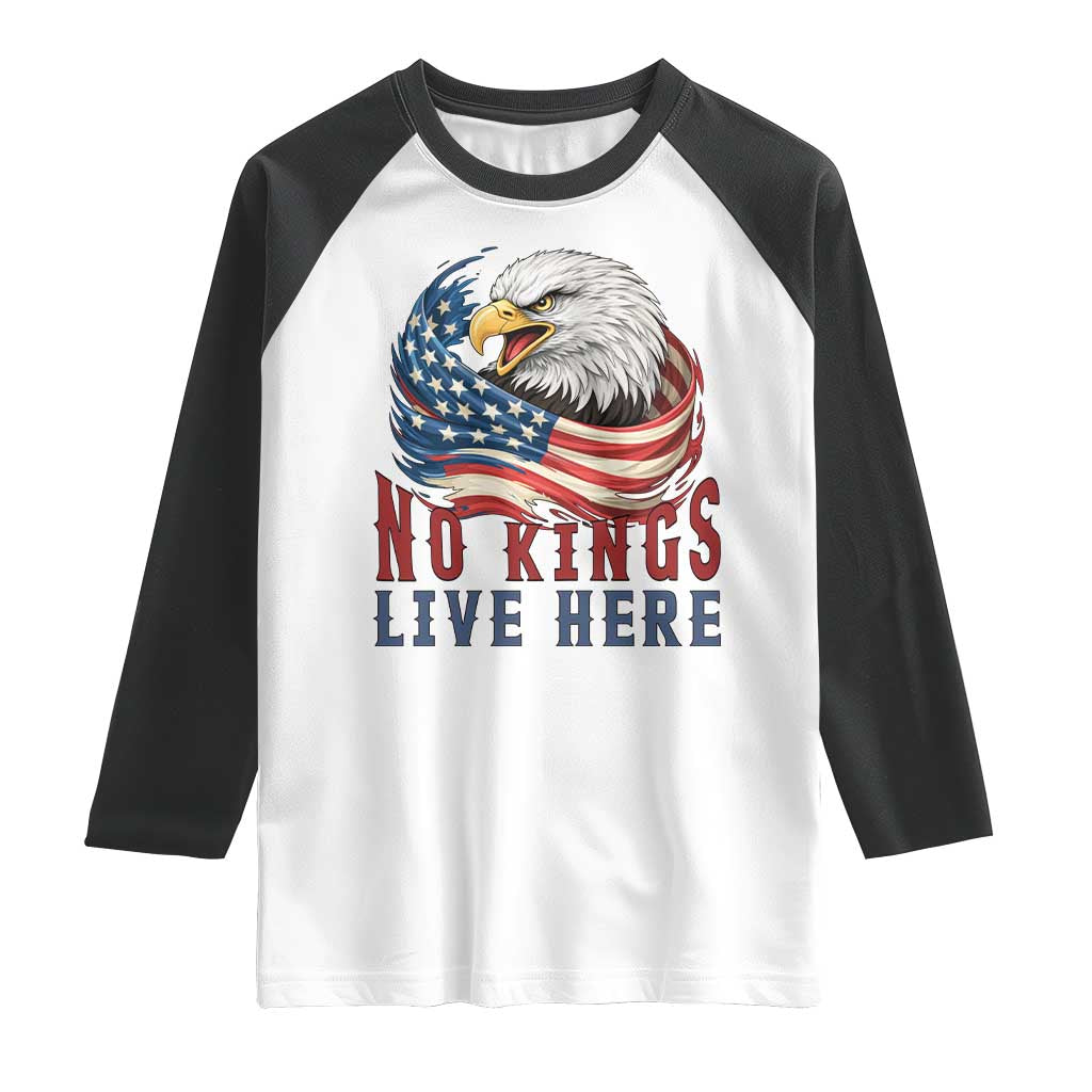 No Kings Live Here Raglan Shirt Patriotic American Eagle