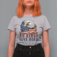 No Kings Live Here T Shirt For Women Patriotic American Eagle