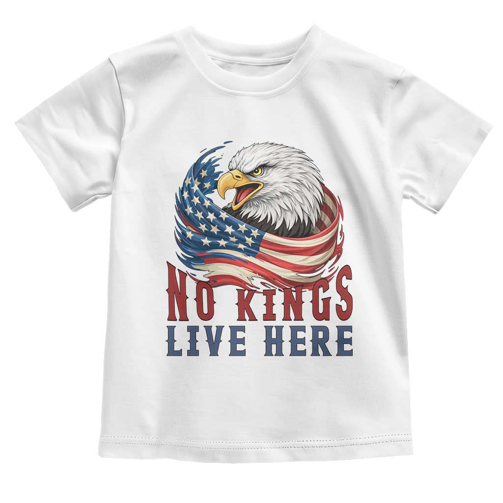No Kings Live Here Toddler T Shirt Patriotic American Eagle
