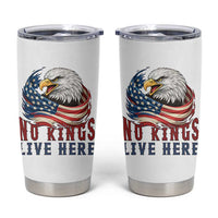 No Kings Live Here Tumbler Cup Patriotic American Eagle