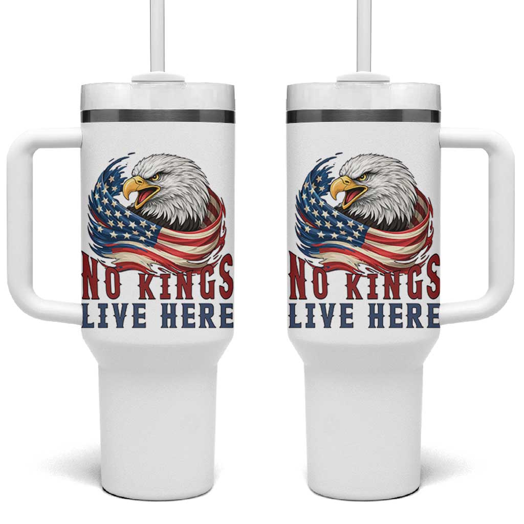 No Kings Live Here Tumbler With Handle Patriotic American Eagle