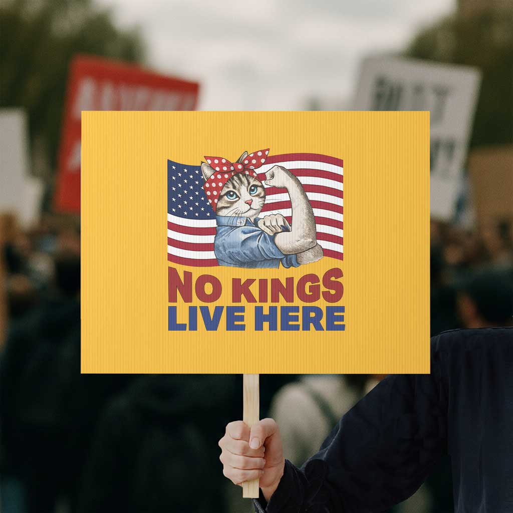 No Kings Live Here Protest Sign Funny Rosie The Riveter Cat Feminist Gift