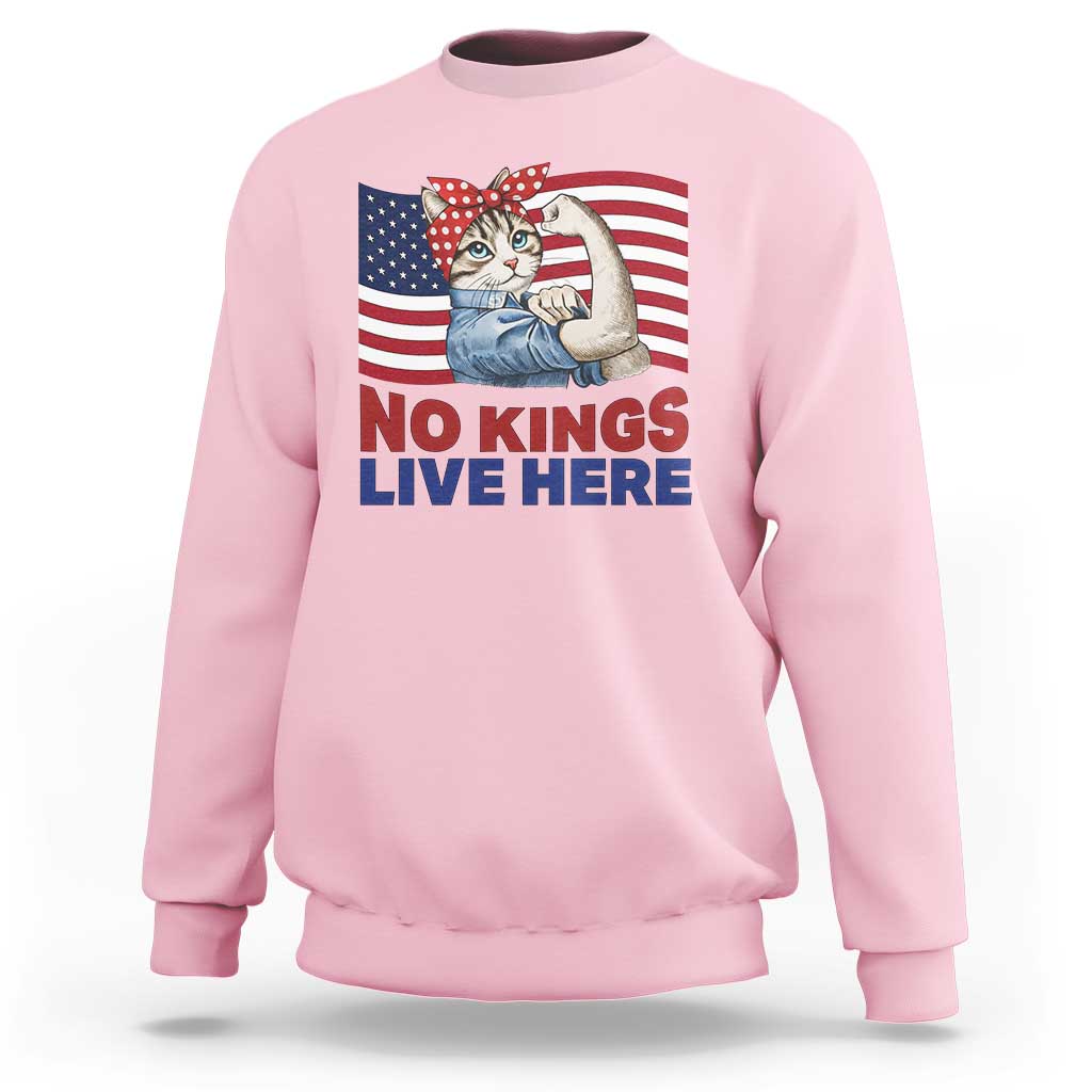 No Kings Live Here Sweatshirt Funny Rosie The Riveter Cat Feminist Gift