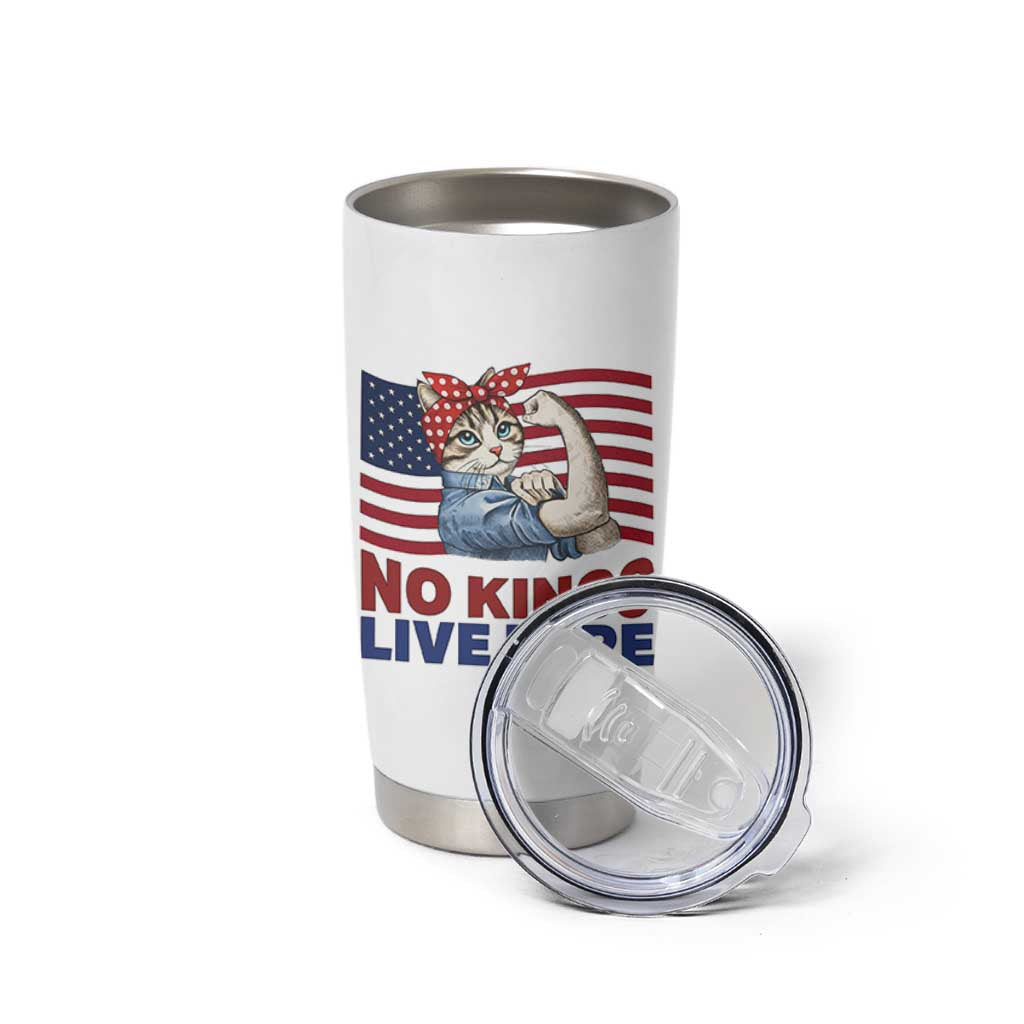 No Kings Live Here Tumbler Cup Funny Rosie The Riveter Cat Feminist Gift