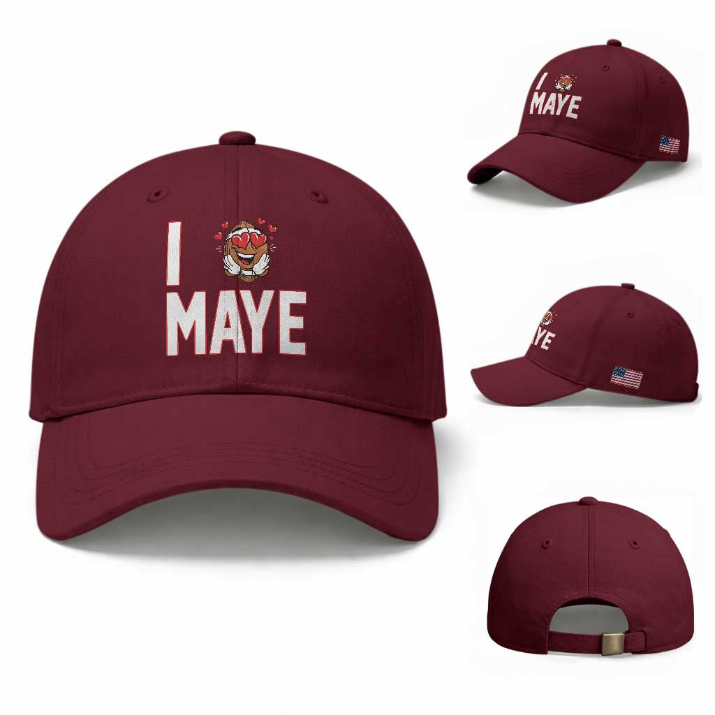 I Love Maye Baseball Cap Football Lover Gift For NE Fan