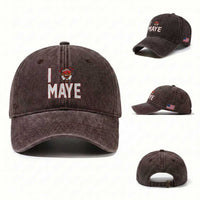 I Love Maye Washed Cotton Baseball Cap Football Lover Gift For NE Fan