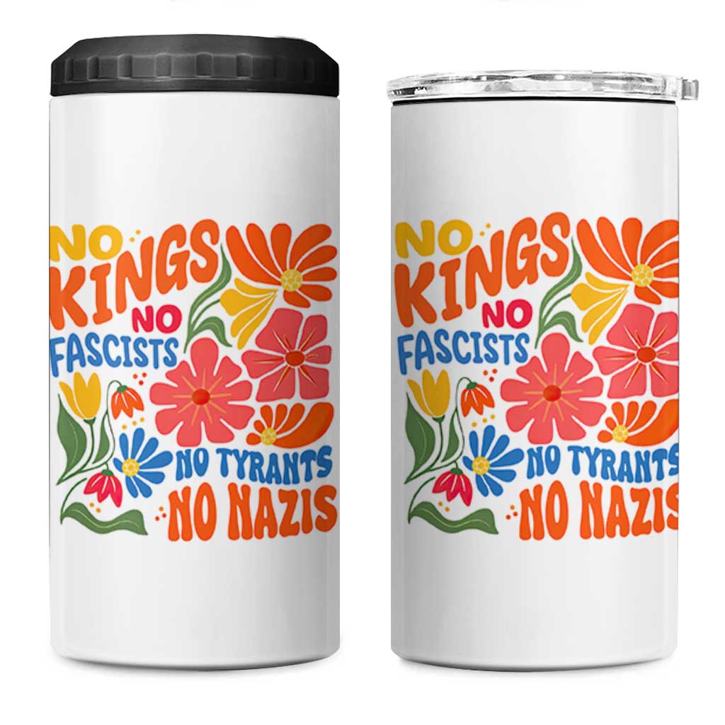 No Kings Wildflower Protest 4 in 1 Can Cooler Tumbler No Fascists No Tyrants No Nazis