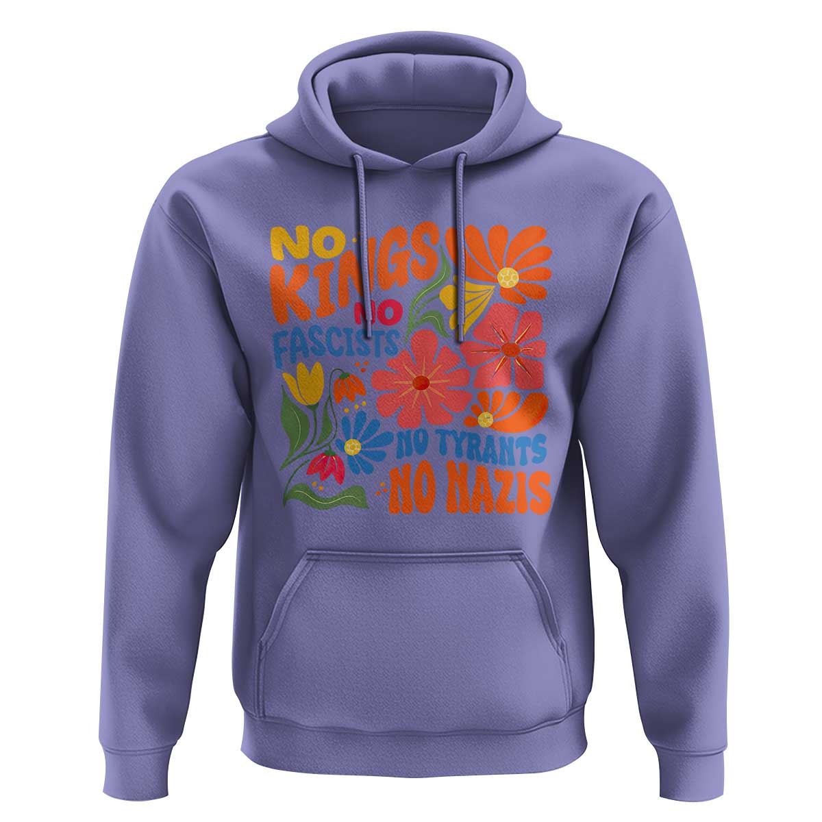No Kings Wildflower Protest Hoodie No Fascists No Tyrants No Nazis