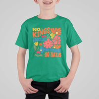 No Kings Wildflower Protest T Shirt For Kid No Fascists No Tyrants No Nazis