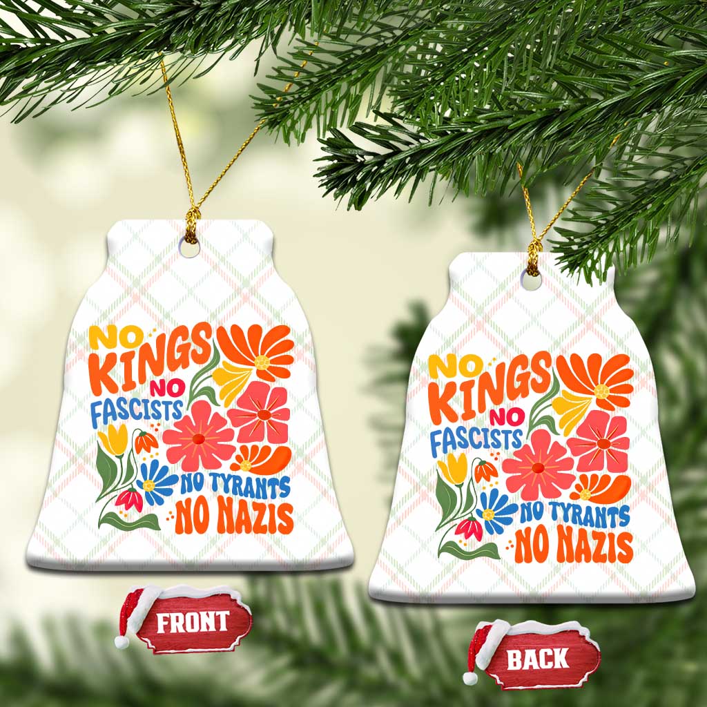 No Kings Wildflower Protest Ceramic Ornament No Fascists No Tyrants No Nazis