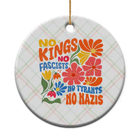 No Kings Wildflower Protest Ceramic Ornament No Fascists No Tyrants No Nazis
