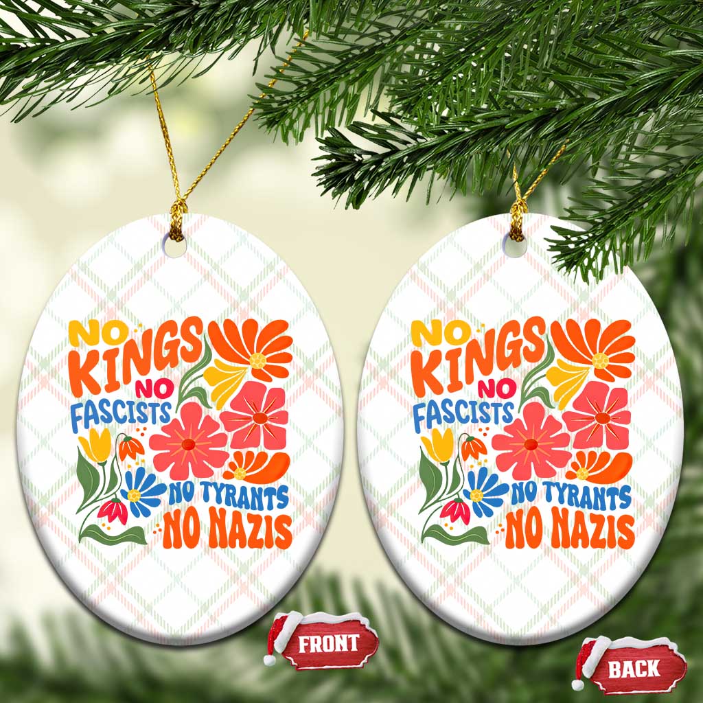 No Kings Wildflower Protest Ceramic Ornament No Fascists No Tyrants No Nazis