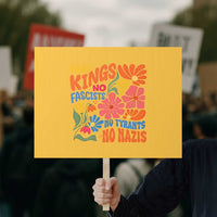No Kings Wildflower Protest Protest Sign No Fascists No Tyrants No Nazis